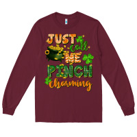 Burgundy Just call me pinch charming St. Patricks Day Long Sleeve Tee - FaDigitalArtStudio