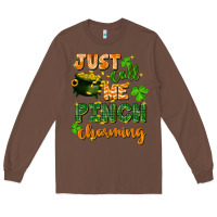 Chestnut Just call me pinch charming St. Patricks Day Long Sleeve Tee - FaDigitalArtStudio