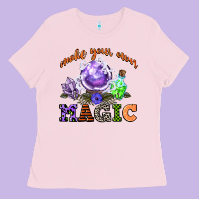 Make Your Own Magic Ladies Tee Designed By Cowgirlartshop