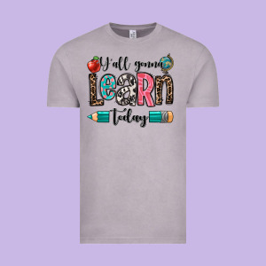 Y'all Gonna Learn Today Vintage Tee Designed By Oliviacreatesart