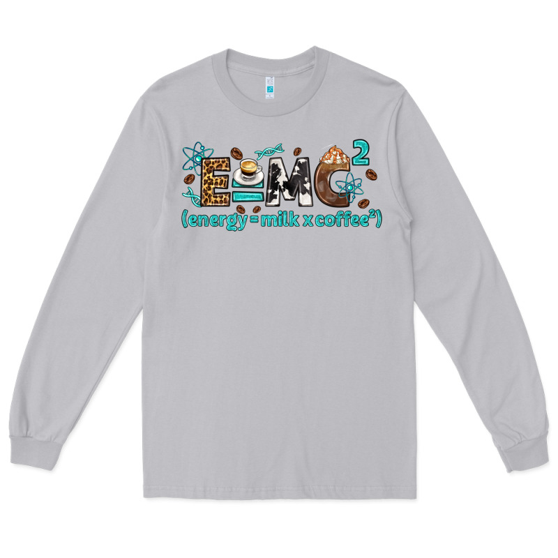 E=mc2 Energy Milk Coffee Bbs Long Sleeve Tee by BundleAndBundleShop | Teevron