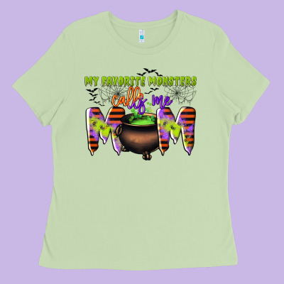 My Favorite Monsters Calls Me Mom Ladies Tee Designed By Cowgirlartshop
