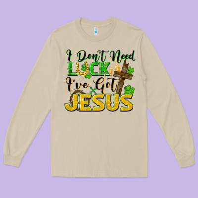 I Don't Need Luck I've Got Jesus St. Patricks Day Long Sleeve Tee Designed By Fadigitalartstudio