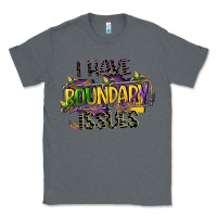 Charcoal Heather i have boundary issues Classic Tee - CowGirlArtShop