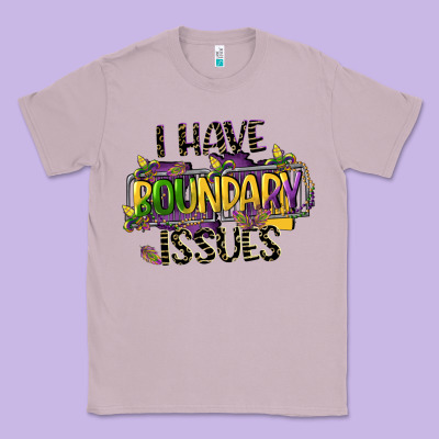I Have Boundary Issues Classic Tee Designed By Cowgirlartshop