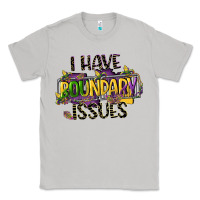 Moon Dust i have boundary issues Classic Tee - CowGirlArtShop