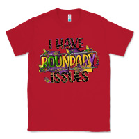 Red i have boundary issues Classic Tee - CowGirlArtShop