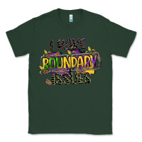 Sports Green i have boundary issues Classic Tee - CowGirlArtShop