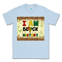 Dusty Blue i am black history Classic Tee - Artiststas