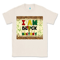 Natural i am black history Classic Tee - Artiststas