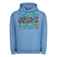 Pigment Pebble Blue only the brave teach Urban Hoodie - JahusDesignShop