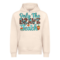 Sandshell only the brave teach Urban Hoodie - JahusDesignShop