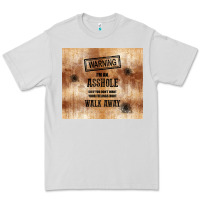 Warning I'm An Asshole With Rusty Background Premium Tee | Teevron