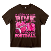 Chocolate Brown In October We Wear Pink Watch Football Heavy Core Tee - texasbilliewilder