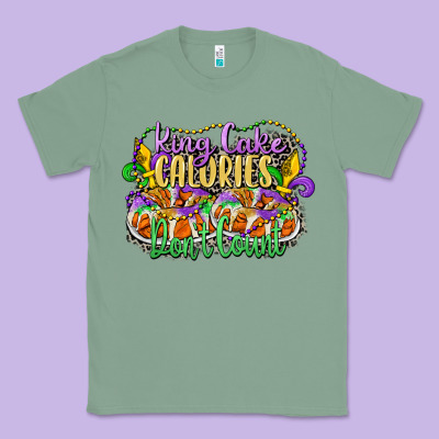 King Cake Calories Dont Count Classic Tee Designed By Cowgirlartshop