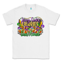 White king cake calories dont count Classic Tee - CowGirlArtShop