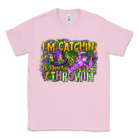 Bubblegum Pink im catchin if youre throwin Classic Tee - CowGirlArtShop