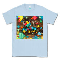 Dusty Blue love needs no words Classic Tee - CowGirlArtShop