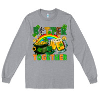 Heather Grey St. Patrick's Day better together Long Sleeve Tee - FaDigitalArtStudio