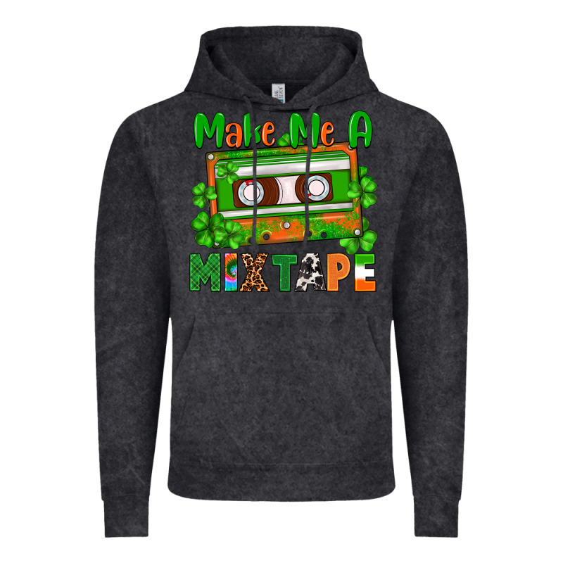 St. Patrick's Day Make Me A Mixtape Vintage Hoodie by FaDigitalArtStudio | Teevron