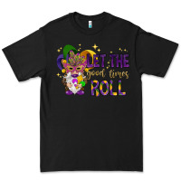 Black Let the good times roll with gnome Premium Tee - HowdyJamesFarm