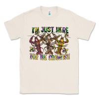 Natural im just here for the crawfish Classic Tee - CowGirlArtShop
