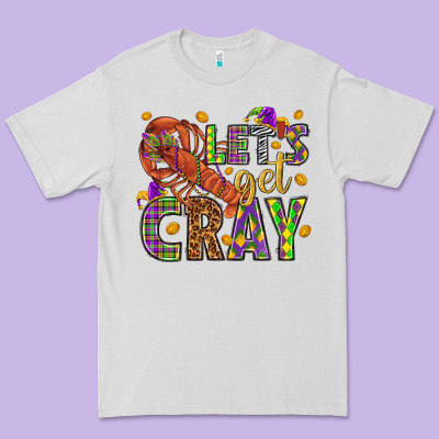 Let's Get Cray Premium Tee Designed By Howdyjamesfarm