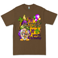 Cacao I'm catching if you're throwing Premium Tee - HowdyJamesFarm