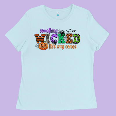 Something Wicked This Way Comes Ladies Tee Designed By Cowgirlartshop