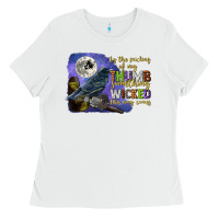 White something wicked this way comes Ladies Tee - CowGirlArtShop