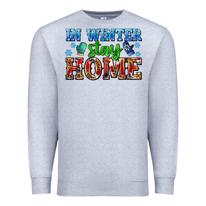 In Winter Stay Home With Gloves Premium Sweatshirt by AdoDesignShop | Teevron