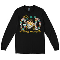 Black with god all things are possible with baby jesus bbs Long Sleeve Tee - BundleAndBundleShop