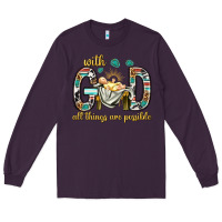 Plum with god all things are possible with baby jesus bbs Long Sleeve Tee - BundleAndBundleShop