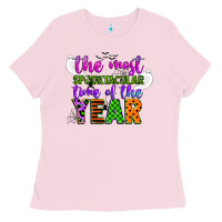 Bubblegum Pink the most spooktacular time of the year Ladies Tee - CowGirlArtShop