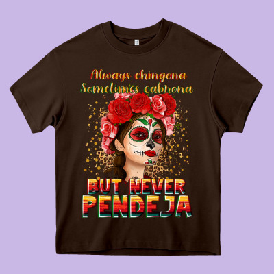 Always Chingona Sometimes Cabrona But Never Pendej Heavy Core Tee Designed By Nancycooperartshop