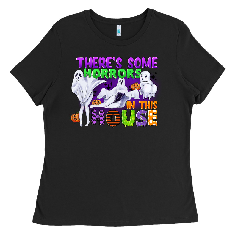 There Is Some Horrors In This House Ladies Tee by CowGirlArtShop | Teevron