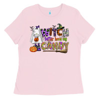 Bubblegum Pink witch better have my candy Ladies Tee - CowGirlArtShop