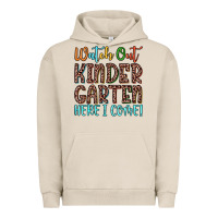 Pigment French Oak watch out kindergarten here i come! Urban Hoodie - JahusDesignShop