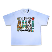 Grape Ice i do it for the aha moments teacher Urban Heavy Tee - OliviaCreatesArt