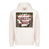 Pale Pink just a girl who loves christmas Premium Hoodie - CowhideDigitalArt