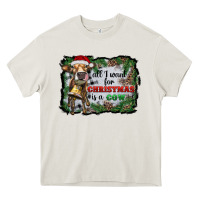 Cream all i want for christmas is a cow Heavy Core Tee - RanaPortraitStore