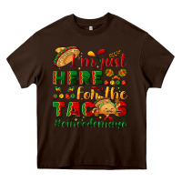 Chocolate Brown I'm just here for the tacos #cincodemayo Heavy Core Tee - NancyCooperArtShop