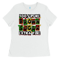 White 100 pure brown sugar extra fine Ladies Tee - CowGirlArtShop