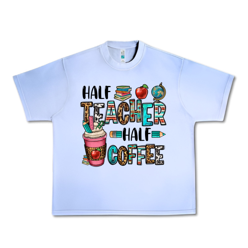 Half Teacher Half Coffee Urban Heavy Tee by OliviaCreatesArt | Teevron