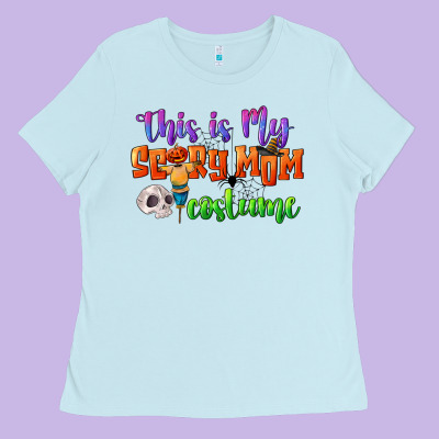 This Is My Scary Mom Costume Ladies Tee Designed By Cowgirlartshop