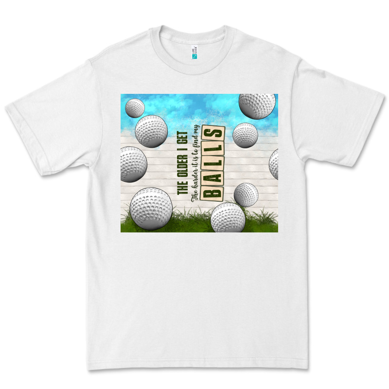 The Older I Get Premium Tee by TumblerDesignByShophia | Teevron