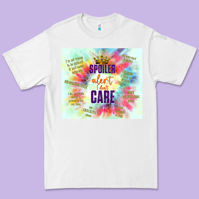 Spoiler Alert I Don't Care Premium Tee Designed By Tumblerdesignbyshophia