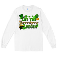White Let the shenanigans begin St. Patricks Day Long Sleeve Tee - FaDigitalArtStudio