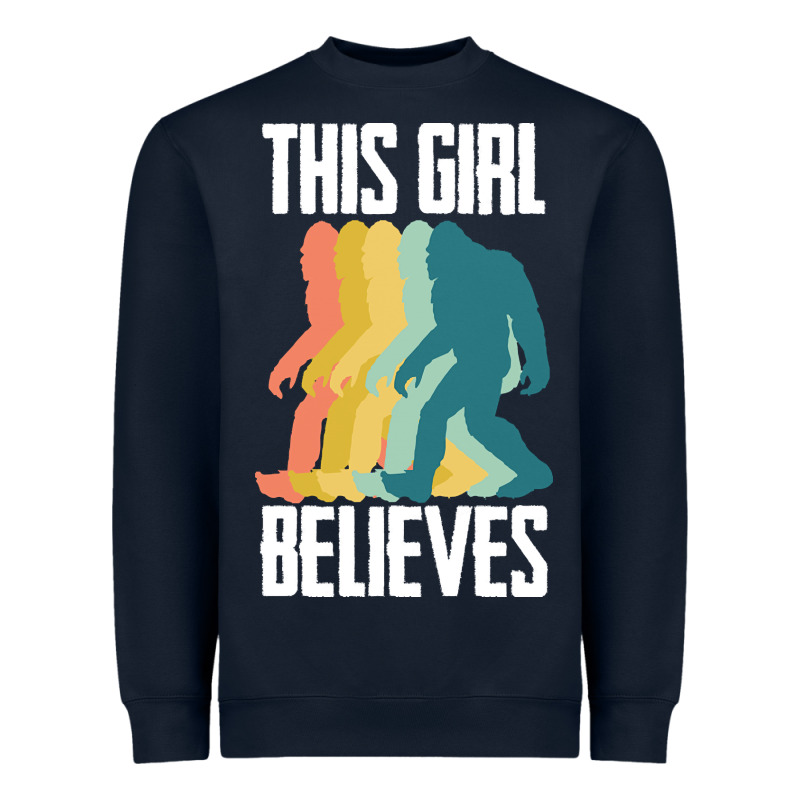 Bigfoot T  Shirt Bigfoot   This Girl Believes T  Shirt Heavyweight Sweatshirt by DesigneFamous | Teevron