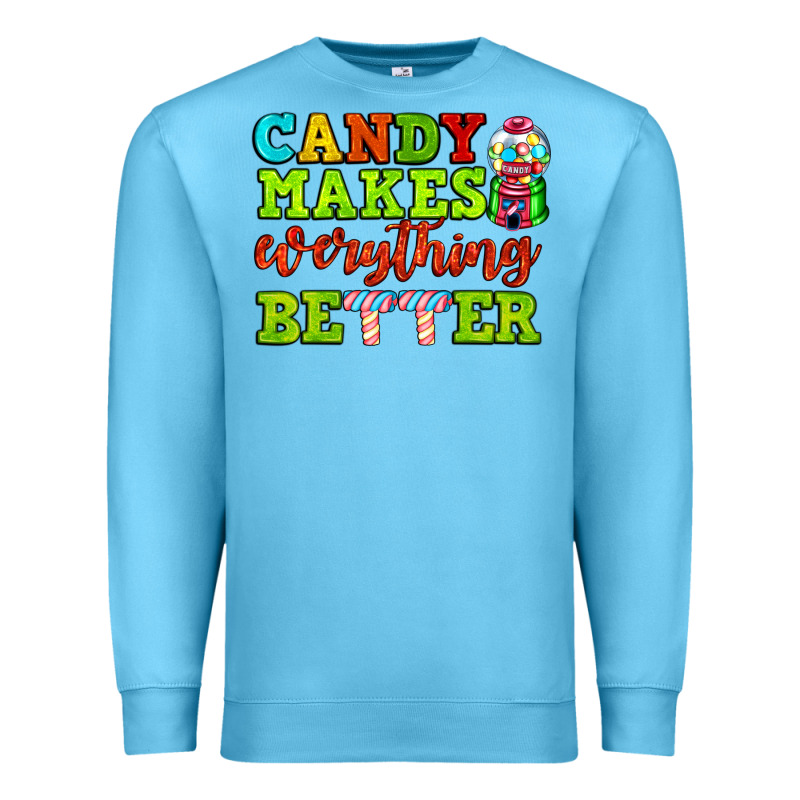 Candy Makes Everything Better Premium Sweatshirt by AdoDesignShop | Teevron